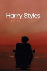 Watch Harry Styles: Behind the Album 9movies