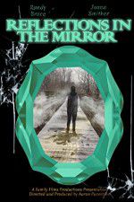 Watch Reflections in the Mirror 9movies