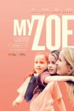 Watch My Zoe 9movies