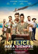 Watch Infelices para Siempre 9movies