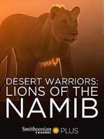 Watch Desert Warriors: Lions of the Namib 9movies