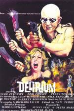 Watch Delirium 9movies