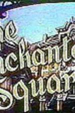 Watch The Enchanted Square 9movies