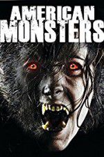 Watch American Monsters Werewolves Wildmen and Sea Creatures 9movies