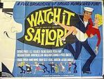 Watch Watch It, Sailor! 9movies