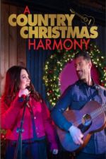 Watch A Country Christmas Harmony 9movies