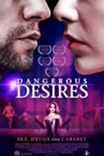 Watch Dangerous Desires 9movies
