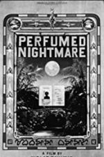 Watch Perfumed Nightmare 9movies