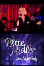Watch Bette Midler: One Night Only 9movies