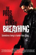 Watch The Pros and Cons of Breathing 9movies
