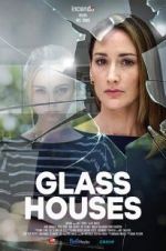 Watch Glass Houses 9movies