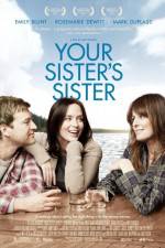 Watch Your Sister's Sister 9movies