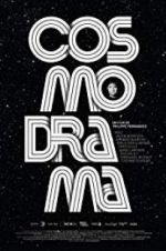 Watch Cosmodrama 9movies
