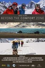 Watch Beyond the Comfort Zone - 13 Countries to K2 9movies