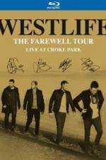 Watch Westlife The Farewell Tour Live at Croke Park 9movies