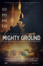 Watch Mighty Ground 9movies