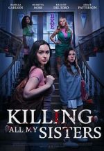 Watch Killing All My Sisters 9movies