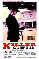 Watch Killer Caliber .32 9movies