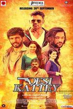 Watch Desi Kattey 9movies