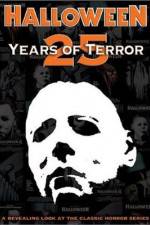 Watch Halloween 25 Years of Terror 9movies