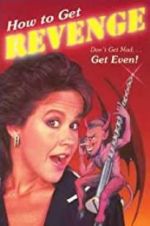 Watch How to Get... Revenge 9movies