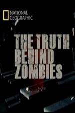 Watch National Geographic The Truth Behind Zombies 9movies