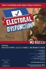 Watch Electoral Dysfunction 9movies