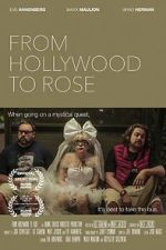 Watch From Hollywood to Rose 9movies