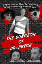 Watch The Dungeon of Dr Dreck 9movies