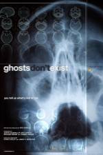 Watch Ghosts Don't Exist 9movies