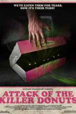 Watch Attack of the Killer Donuts 9movies