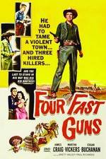 Watch Four Fast Guns 9movies