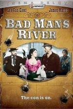 Watch Bad Man's River 9movies