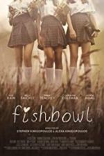 Watch Fishbowl 9movies