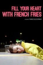 Watch Fill Your Heart with French Fries 9movies