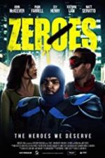 Watch Zeroes 9movies