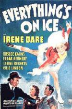 Watch Everything's on Ice 9movies