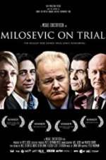 Watch Milosevic on Trial 9movies