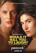 Watch Would It Kill You to Laugh? (TV Special 2022) 9movies
