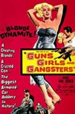 Watch Guns Girls and Gangsters 9movies