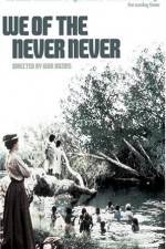 Watch We of the Never Never 9movies