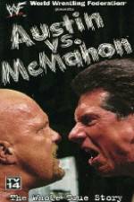 Watch WWE Austin vs McMahon - The Whole True Story 9movies