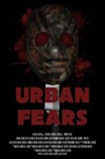 Watch Urban Fears 9movies