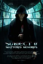 Watch Subject 0: Shattered Memories 9movies