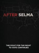 Watch After Selma 9movies