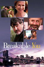 Watch Breakable You 9movies