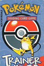 Watch Pokmon Trading Card Game Trainer Video 9movies