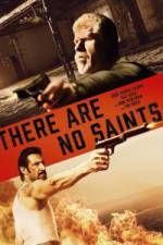 Watch There Are No Saints 9movies