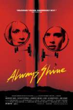 Watch Always Shine 9movies