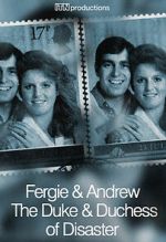 Watch Fergie & Andrew: The Duke & Duchess of Disaster 9movies